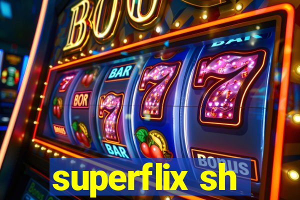 superflix sh
